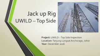 Jack Up Rig - UWILD TOP Side