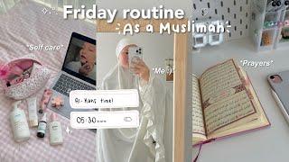 Friday routine as a muslimah | Sunnah habits that turn my Friday into a peaceful day :)