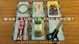 What Should You Know? Pick A Reading - Tarot & Chill