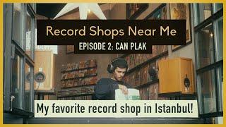 Record Shops Near Me: Can Plak (Istanbul)