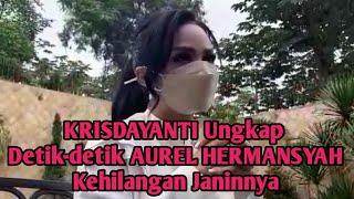 KRISDAYANTI Ungkap Detik-detik AUREL HERMANSYAH Keguguran