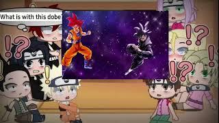 [] Naruto and his friends react To Dragon Ball Who Is Strongest   Goku Vs Goku Black