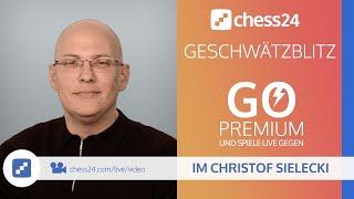 Geschwätzblitz mit IM Christof Sielecki (ChessExplained) | 18.08.2020