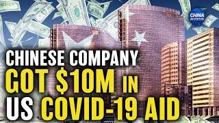 China-Owned Firm to Repay $14 Million for Taking US COVID-19 Aid