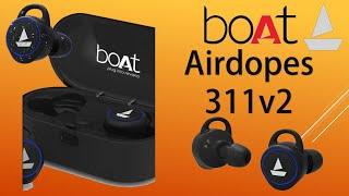boat Airdopes 311 V2 (black) | Unboxing and view 