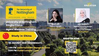 University of Nottingham Ningbo China - Yes Education Agent Webinar Training