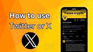 How to use Twitter or X