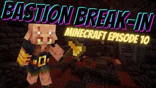 Bastion Break-In - Minecraft Episode 10 - Minecraft Season 1 [Minecraft 1.21.4]