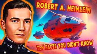 ️The Naked Truth (Part 1): 10 Facts You Didn't Know About Robert A. Heinlein!️