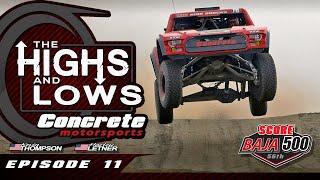 Concrete Motorsports || Highs and Lows || Episode 11 || Baja 500 2024