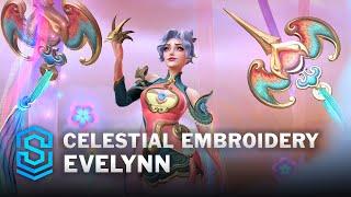 Celestial Embroidery Evelynn Wild Rift Skin Spotlight