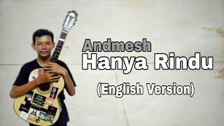 Andmesh - Hanya Rindu [English Version] Fahri Aprian Cover