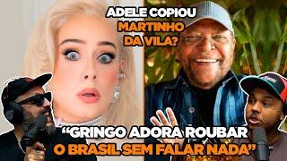 ADELE PERDE PROCESSO E TEM QUE RETIRAR MÚSICA QUE PODE SER PLÁGIO DE MARTINHO DA VILA