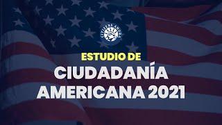 Estudio de ciudadanía americana 2021