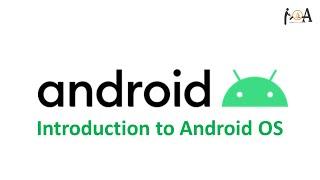 L-1 Introduction of Android OS | Android Operating System