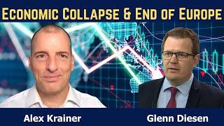 Alex Krainer: Economic Collapse & the End of Europe
