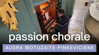 Meditation on Passion Chorale, Op. 3 | Ausra Motuzaite-Pinkeviciene | VU St John's Church