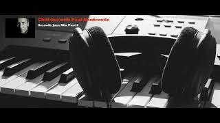 Paul Hardcastle Smooth Jazz Mix (Chill Out) - Part 2