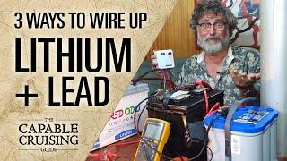 3 Ways to Wire Off-Grid Batteries (Add Lithium to your System)
