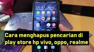 Cara menghapus pencarian di play store hp vivo, oppo, realme