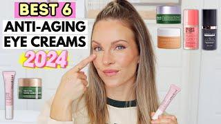 BEST EYE CREAMS FOR ANTI-AGING | 2024 | DARK CIRCLES, PUFFINESS, FINE LINES/WRINKLES | OVER 30