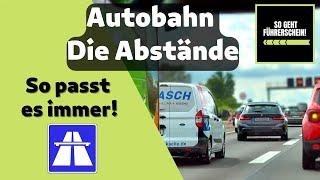 Autobahn - die Abstände! Keine Fehler mehr auf der Autobahn! - Führerschein