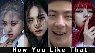 말왕 블랙핑크 데뷔 (BLACKPINK - How you like that)