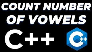 C++ program to count the number of vowels in a string tutorial