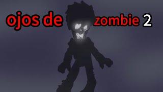 RESUMEN DE OJOS DE ZOMBIE CAPITULO 2