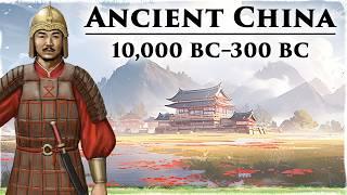 China's Long Road To Empire 10,000 BC—221 BC