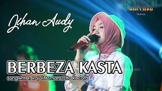 JIHAN AUDY - BERBEZA KASTA | NEW PALLAPA