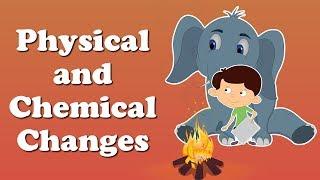 Physical and Chemical Changes | #aumsum #kids #science #education #children