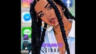 Sinna - Dynamite [Lyric Video]