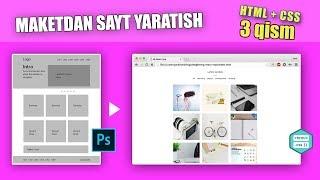 Sayt yaratish | Photoshop maketdan sayt | 3-qism | HTML CSS