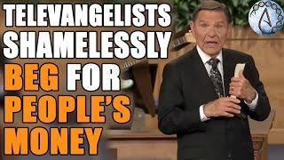 Televangelists SHAMELESSLY Beg For Peoples Money