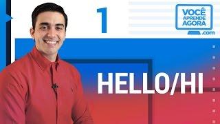 AULA DE INGLÊS Hello/Hi