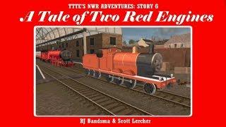 TTTE's NWR Adventures  - (Ep. 6) - A Tale of Two Red Engines