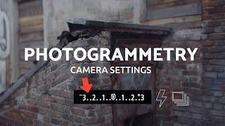 Photoscanning - Camera Settings | Photogrammetry Course