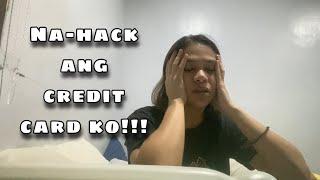 WHAT TO DO IF YOUR CREDIT CARD WAS HACKED? NA-BIKTIMA AKO NG CREDIT CARD SCAM at FRAUD!