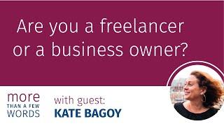 Kate Bagoy  - The Six Figure Freelancer