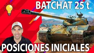 Batchat 25t (Spot + Shoot) - Posiciones para Detectar y Disparar - World Of Tanks Blitz en Español