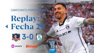 TNT Sports Replay | Colo Colo 3 - 0 Deportes Iquique | Fecha 29