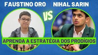 LEARN HOW CHESS PRODIGIES PLAY | Faustino Oro vs Nihal Sarin