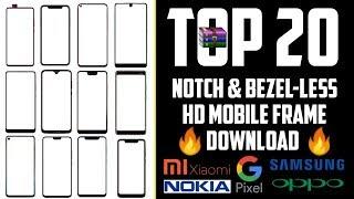 Top 20  Notch & Bezel less ||HD Mobile Frame|| PNG 2019