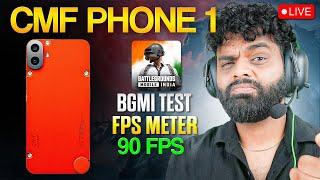 CMF Phone 1 BGMI 90 FPS Live Test  | FPS Performance & Gameplay 