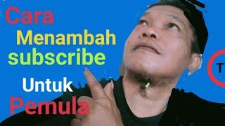 Cara mudah mendapatkan subscribe