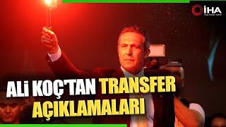 Ali Koç'tan Ferdi Kadıoğlu ve En Nesyri Açıklaması