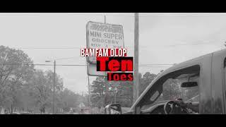 BamFam Olop “Ten Toes” [Official Music Video]