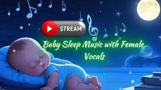 Baby Sleep Music with Female Vocals Suno Kids Live Stream
