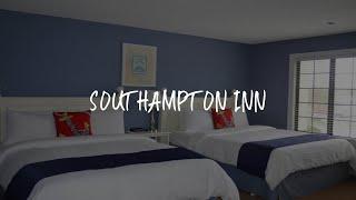 Southampton Inn Review - Southampton , United States of America